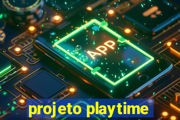 projeto playtime